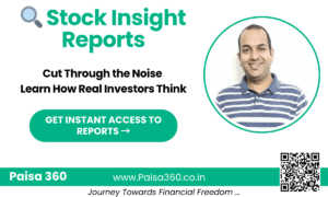 Stock Insight Reports – Equity Research & Case Studies by Paisa360 (Founder Ankit Singhal)