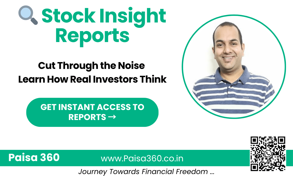 Stock Insight Reports – Equity Research & Case Studies by Paisa360 (Founder Ankit Singhal)